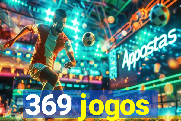369 jogos